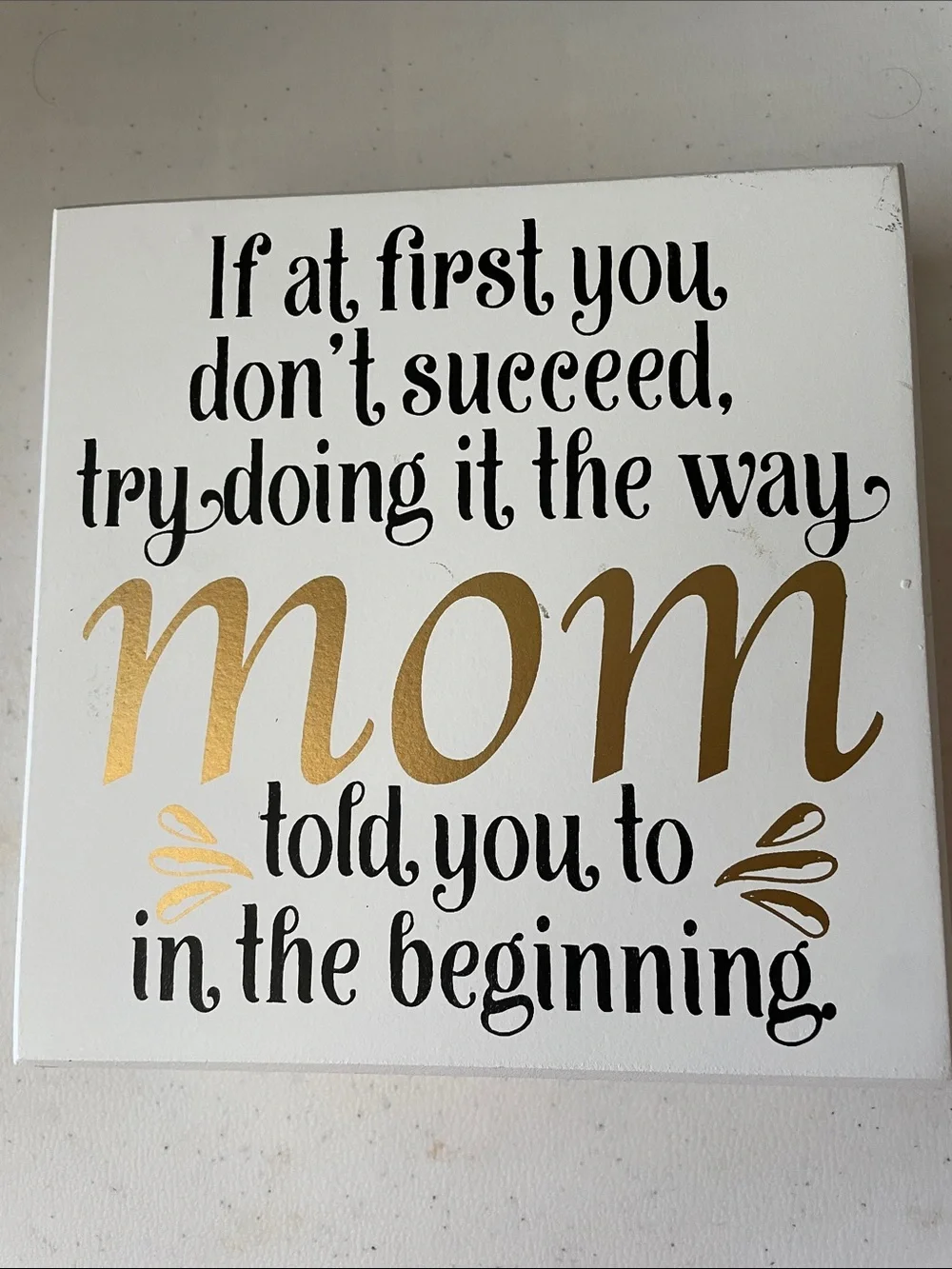 Inspirational Mom Wall Sign in Gold and Black